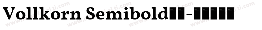 Vollkorn Semibold字体字体转换